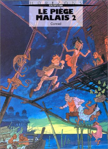 Le piège malais. Vol. 2
