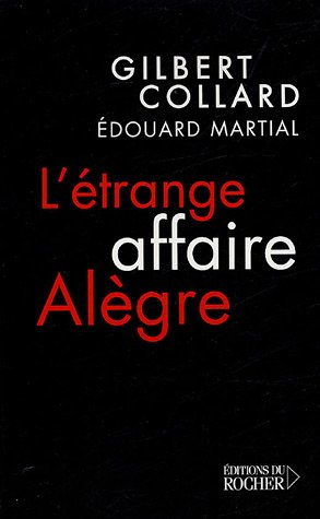 L'étrange affaire Alègre