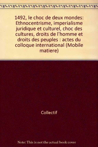 1492, le choc de deux mondes