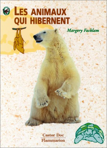 Les animaux qui hibernent