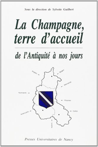 La Champagne, terre d'accueil