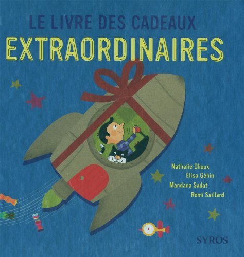 Le livre des cadeaux extraordinaires