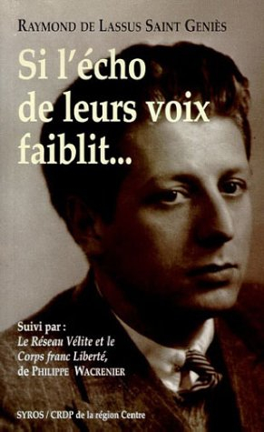 si l'echo de leurs voix faiblit...