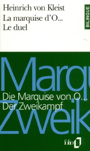 La Marquise d'O. Die Marquise von O.... Le Duel. Der Zweikampf