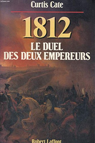 1812, le duel des deux empereurs