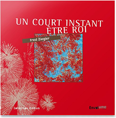 Un court instant être roi