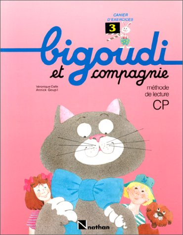 Bigoudi et compagnie, CP, cahier d'exercices 3