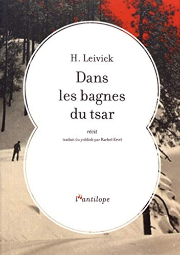 Dans les bagnes du tsar : récit