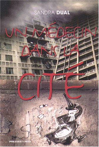 Un médecin dans la cité