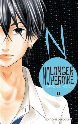 No longer heroine. Vol. 2