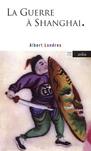 La guerre à Shanghai : dernier reportage