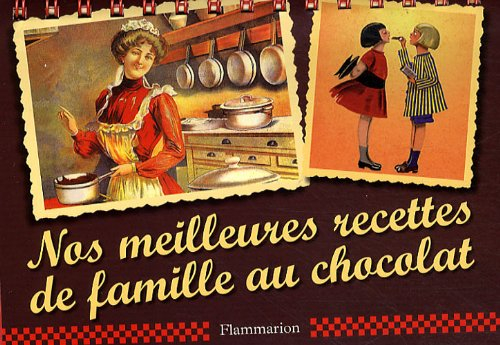 Nos meilleures recettes de famille au chocolat