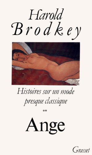 Histoires sur un mode presque classique. Vol. 2. Ange