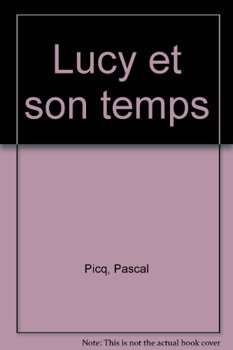Lucy et son temps