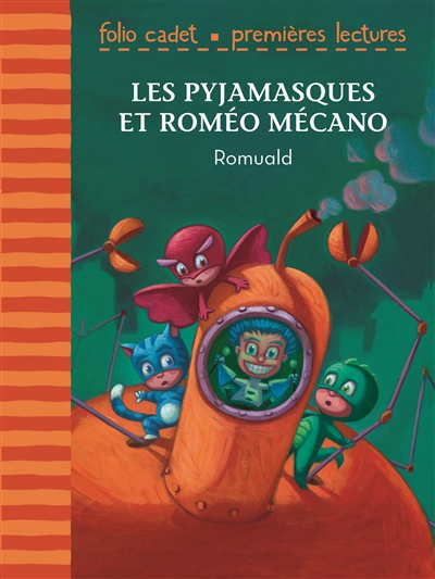 Les Pyjamasques. Les Pyjamasques et Roméo Mécano
