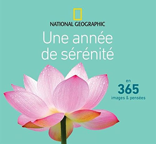 Une année de sérénité : en 365 images et pensées