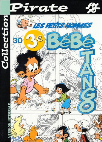 bd pirate : les petits hommes, tome 30 : bébé tango