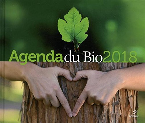 Agenda du bio 2018 : 50 recettes bio à cuisiner en famille