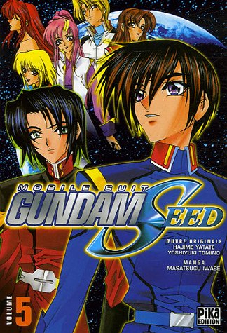 Mobile suit Gundam seed. Vol. 5