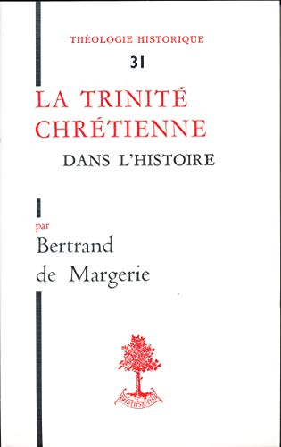 La Trinité chrétienne dans l'histoire