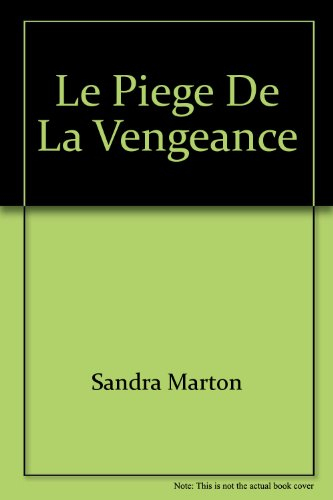 Le piège de la vengeance