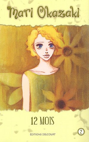 12 mois. Vol. 2