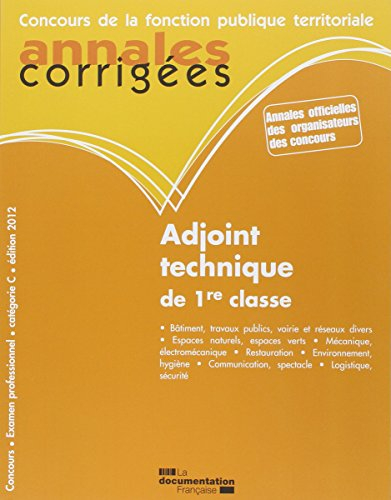 Adjoint technique de 1re classe : concours et examen professionnel