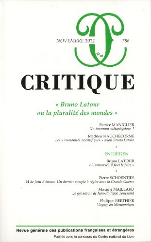 Critique, n° 786. Bruno Latour ou La pluralité des mondes