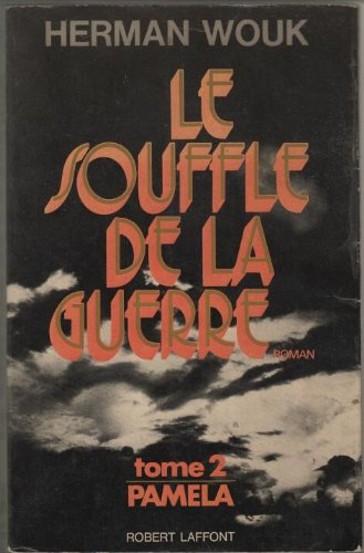 Le souffle de la guerre. Vol. 2. Pamela