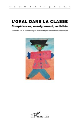 L'oral dans la classe : compétences, enseignement, activités