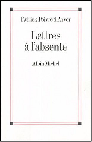Lettres à l'absente