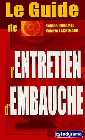 le guide de l'entretien d'embauche