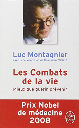 Les combats de la vie : mieux que guérir, prévenir