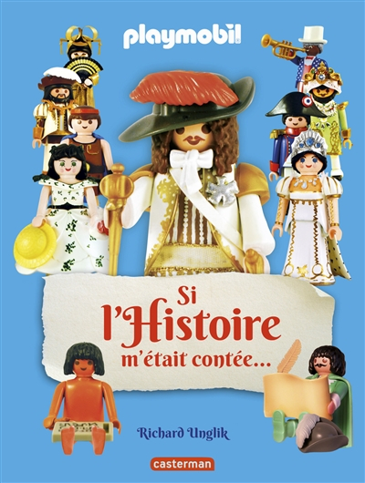 Si l'histoire m'était contée... : Playmobil