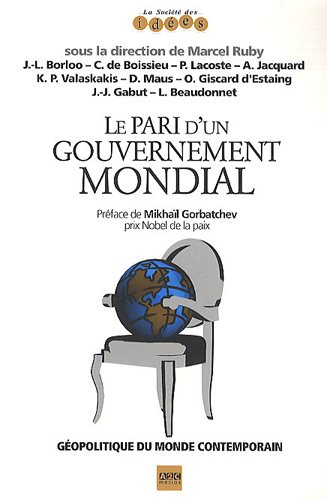 Le pari d'un gouvernement mondial