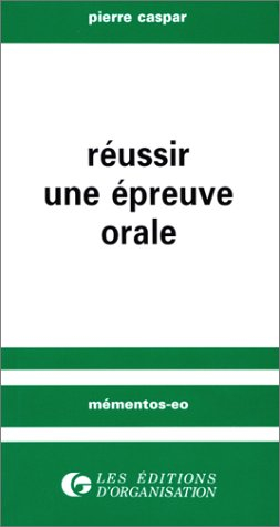 Réussir une épreuve orale