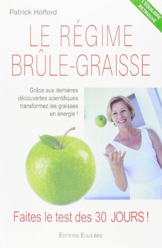 Le régime brûle-graisse : faites le test des 30 jours