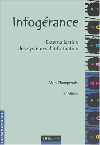 Infogérance : externalisation des systèmes d'information