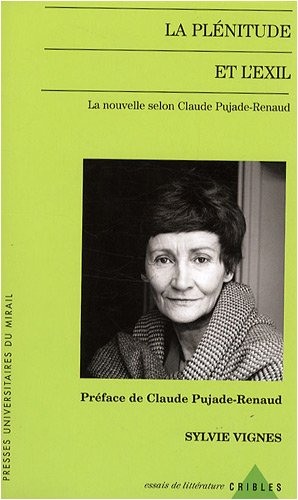 La plénitude et l'exil : la nouvelle selon Claude Pujade-Renaud