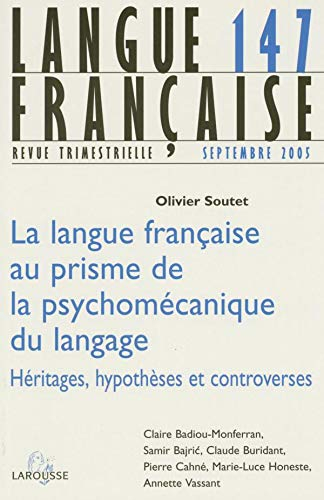 Langue française, n° 147. La langue française au prisme de la psychomécanique du langage