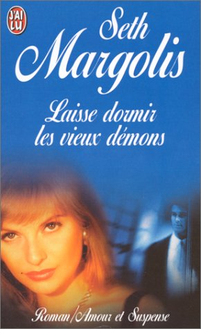 Laisse dormir les vieux démons