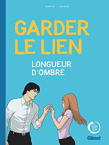 Garder le lien : longueur d'ombre