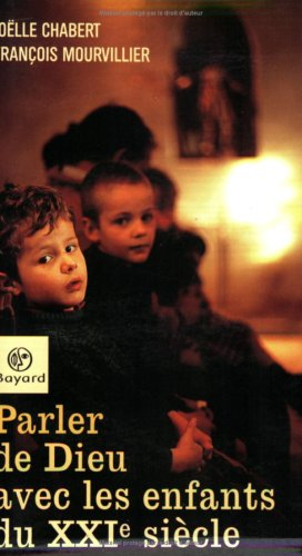 Parler de Dieu avec les enfants du XXIe siècle