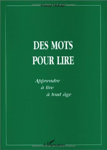 Des mots pour lire : apprendre à lire à tout âge