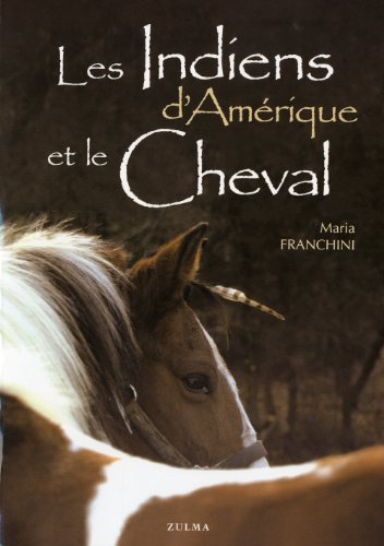 Les Indiens d'Amérique et le cheval