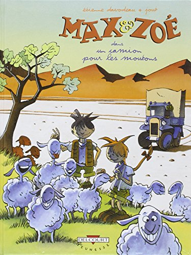 Max et Zoé. Vol. 2. Un camion pour les moutons