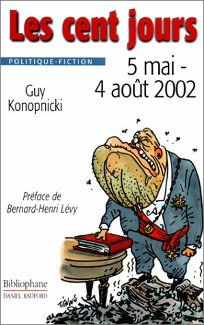 Les cent jours : 5 mai-4 août 2002