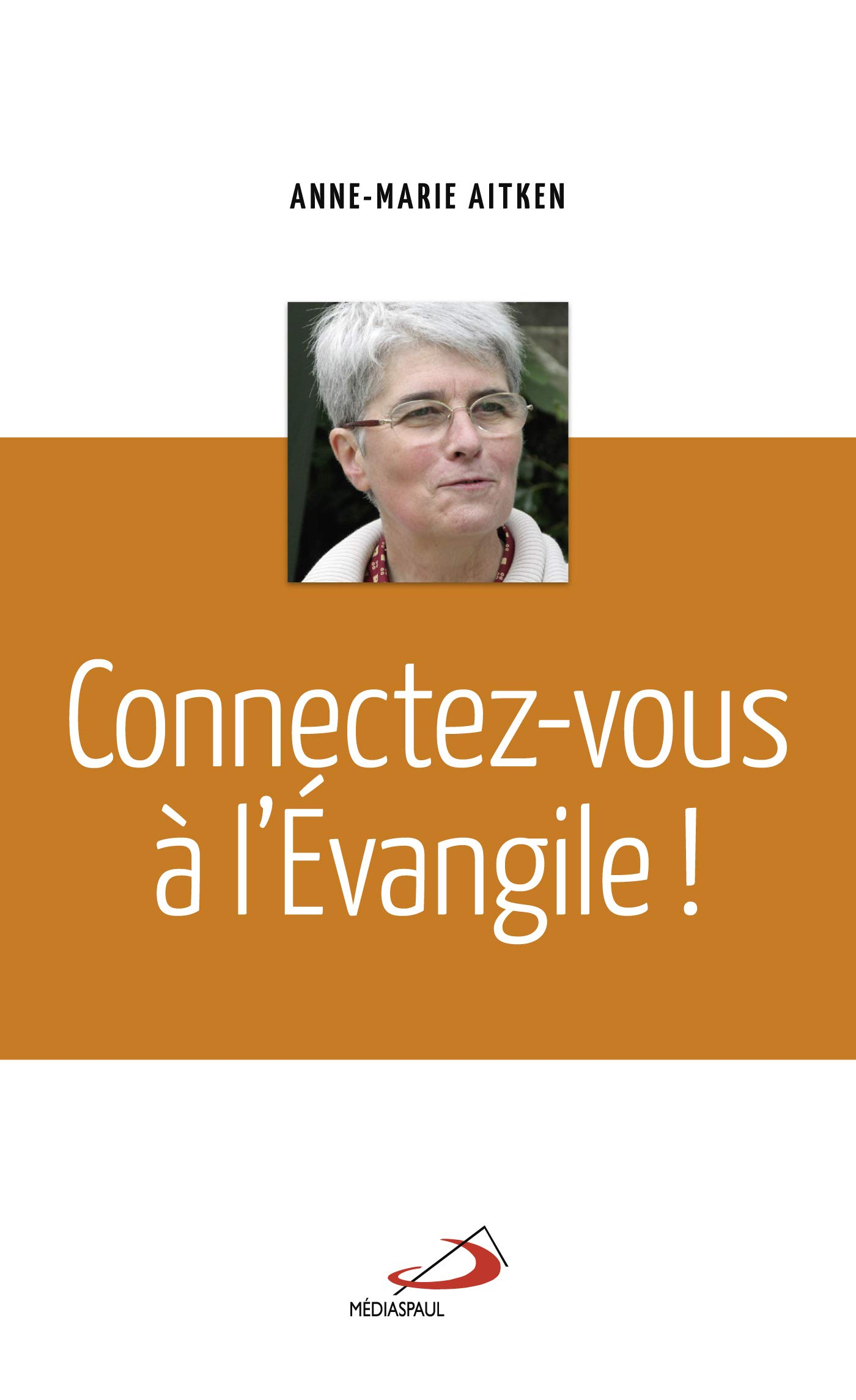 Connectez-vous à l'Evangile !