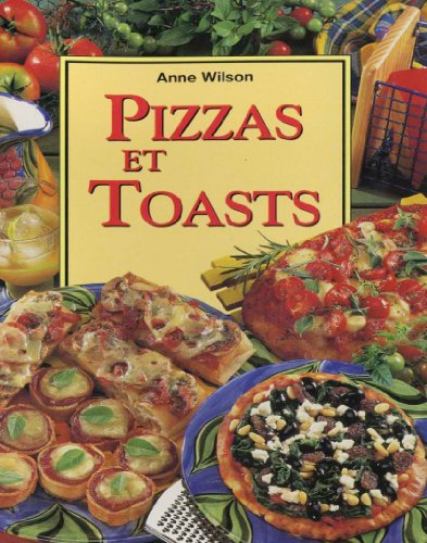Pizzas et toasts