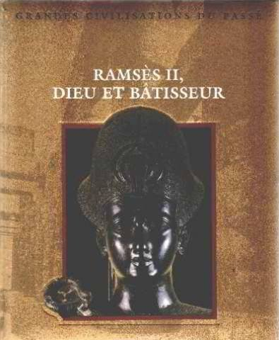 ramsès ii, dieu et bâtisseur